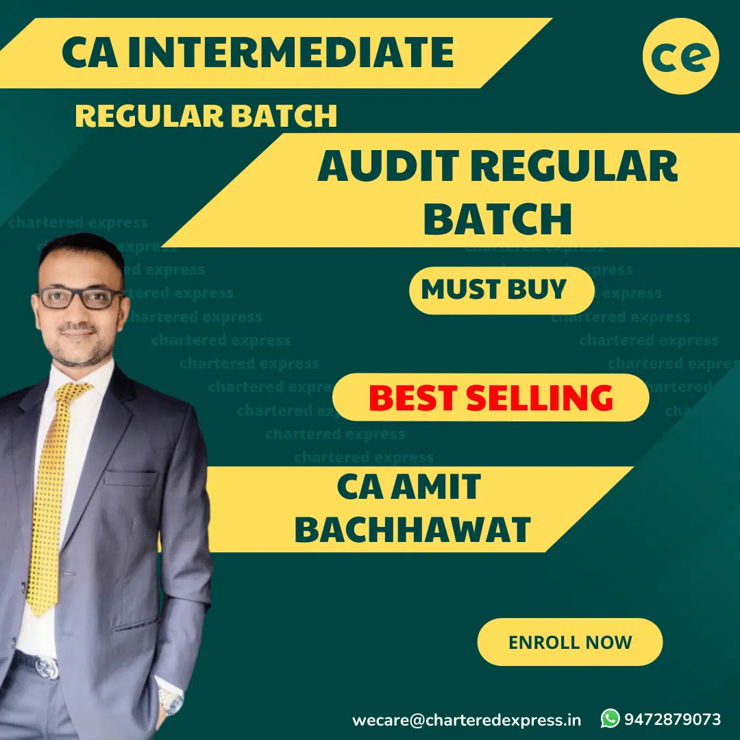 CMA Inter Audit Regular Batch By Amit Bachhawat » Chartered Express