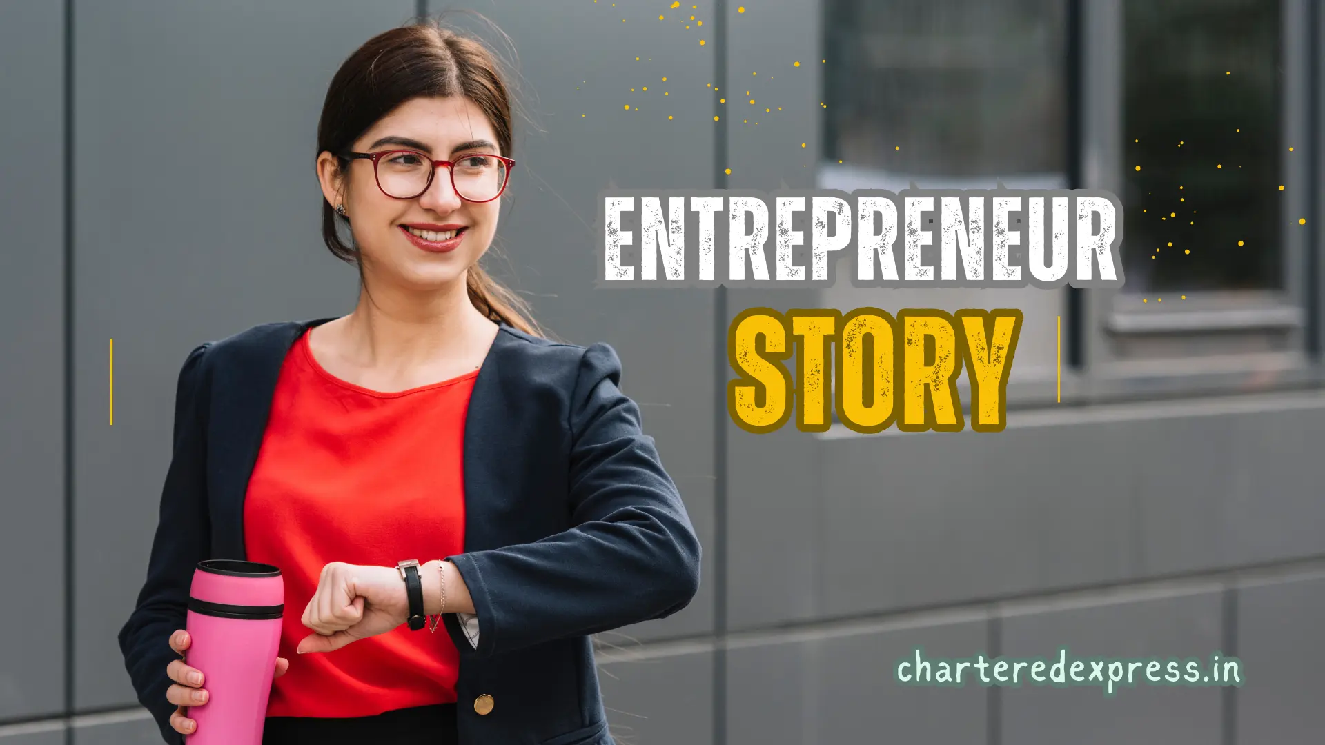 Entrepreneur story