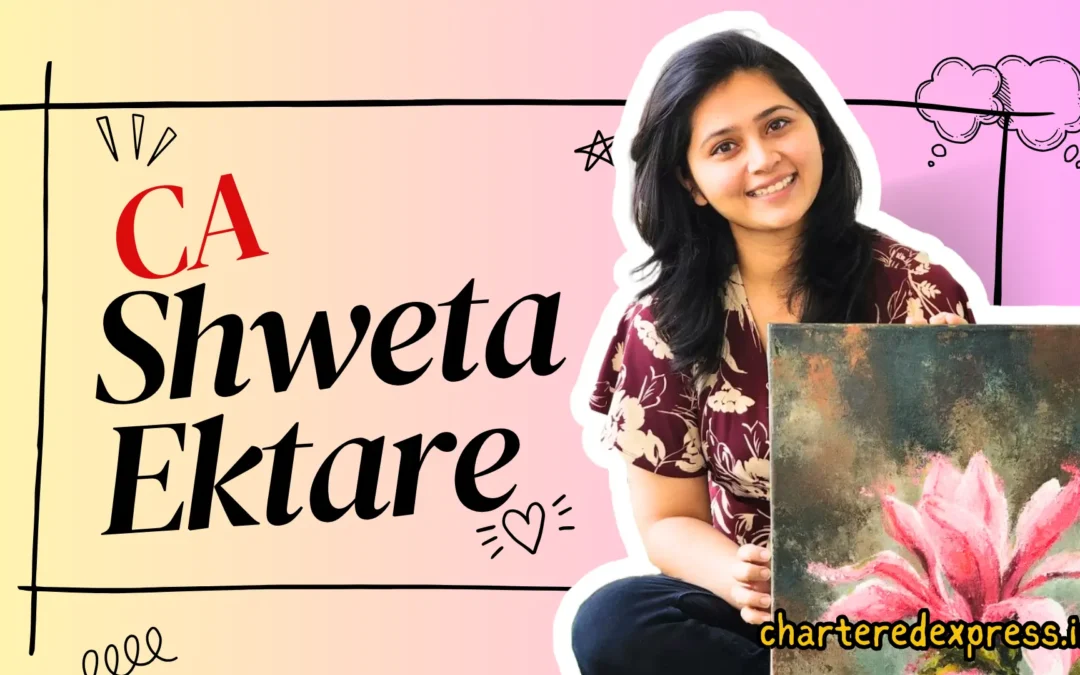How This CA Passion Became India’s Art Sensation in Just 7 Years: Shweta Ektare