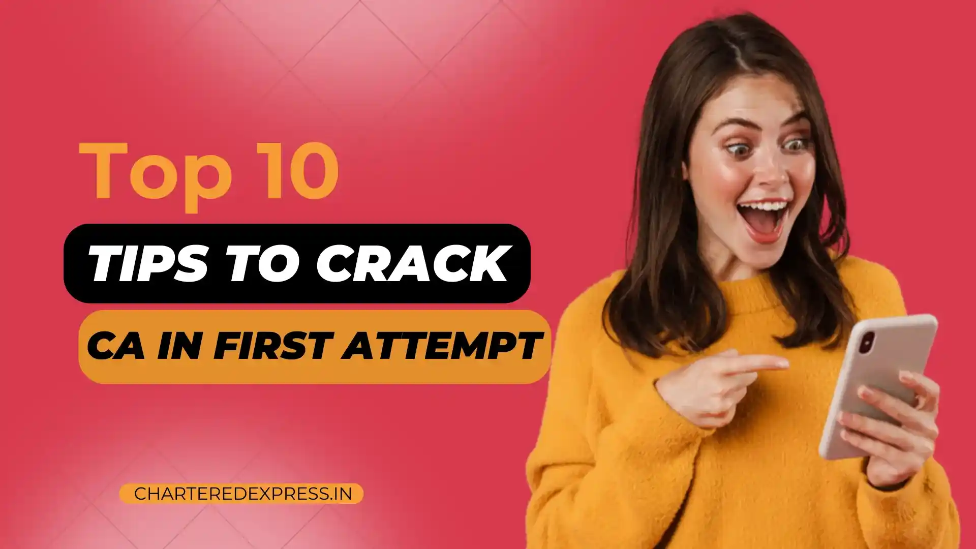 Top 10 Tips to crack CA exams in the first attempt