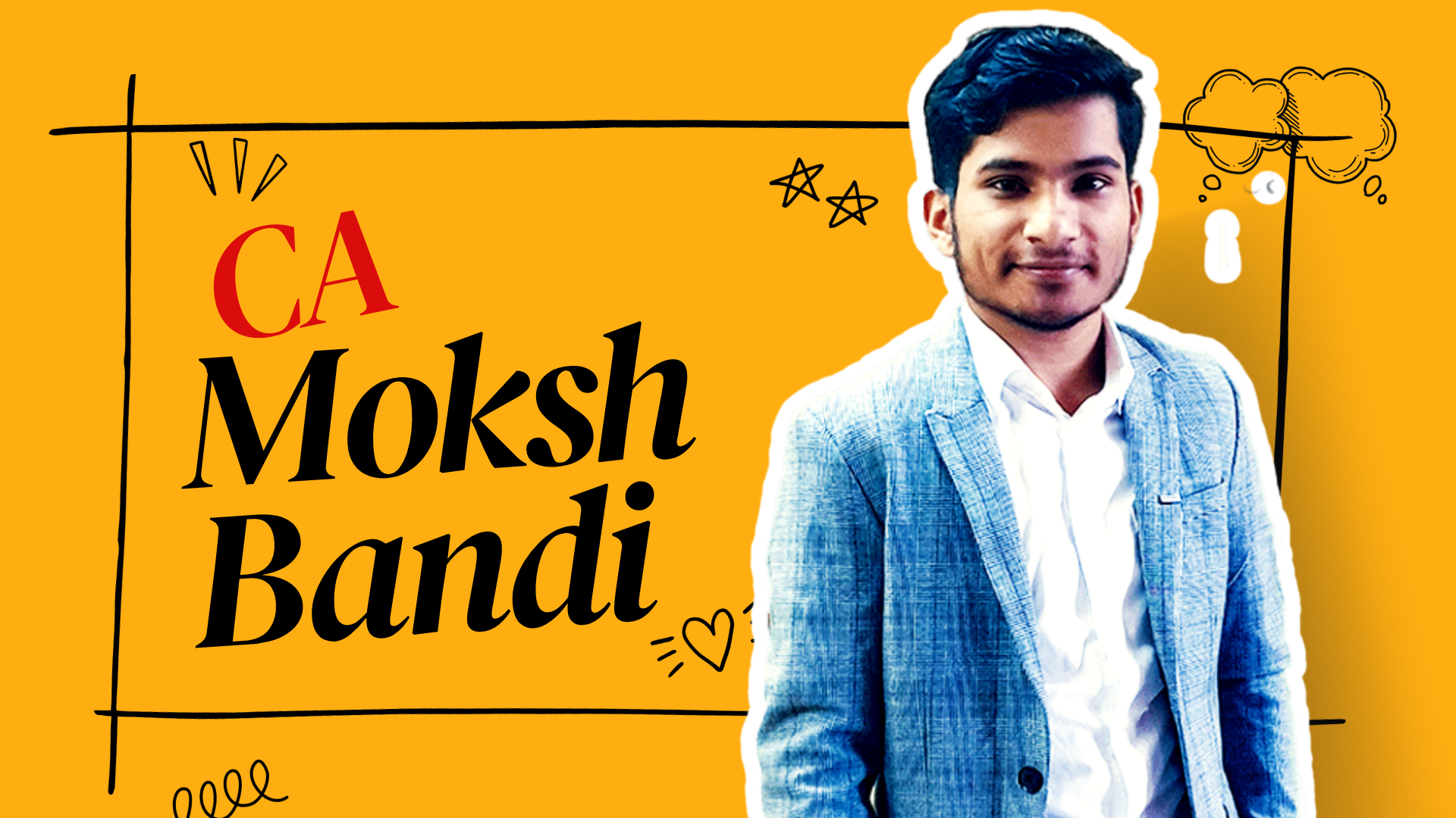 How this 25-year old ca quit an mnc job to be a partner at a ca firm: moksh bandi