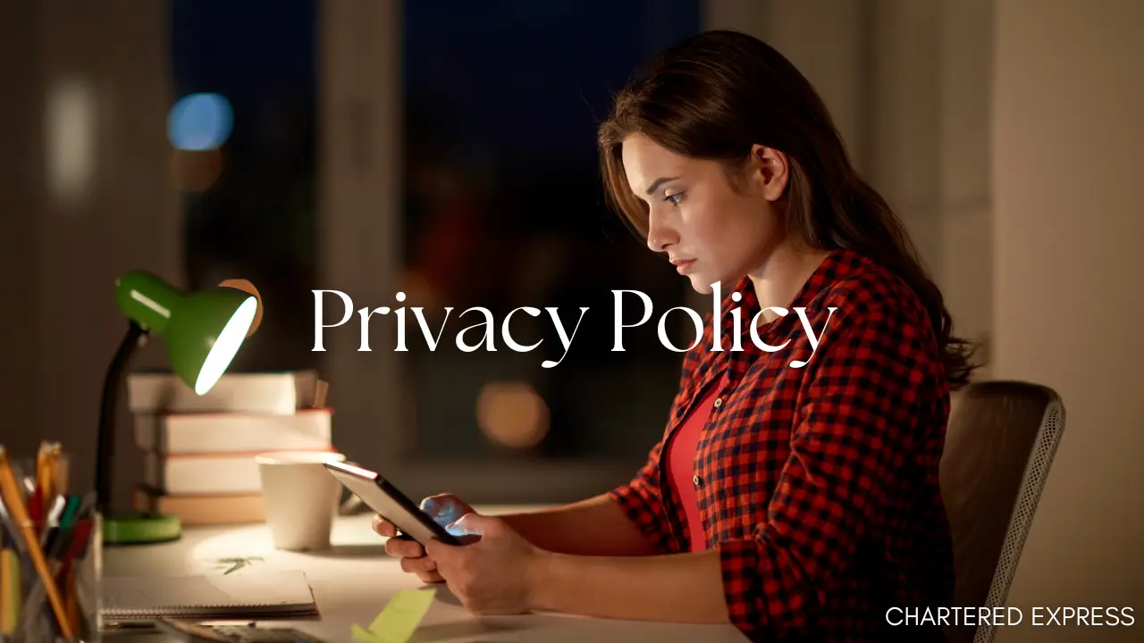 Chartered express privacy policy