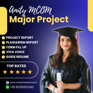 Amity MCOM Major Project for Semester IV